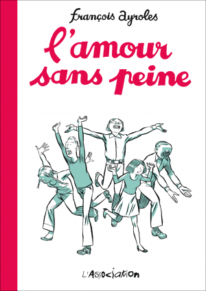 webzine,bd,zébra,fanzine,gratuit,bande-dessinée,critique,kritik,françois ayroles,amour sans peine,l'association