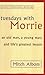 Tuesdays with Morrie: An Old Man, a Young Man, and Life's Greatest Lesson