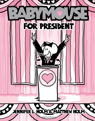 Babymouse for President