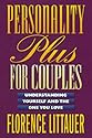 Personality Plus for Couples: Understanding Yourself and the One You Love