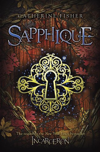 Sapphique (Incarceron, #2)