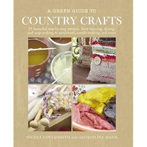 A Green Guide to Country Crafts