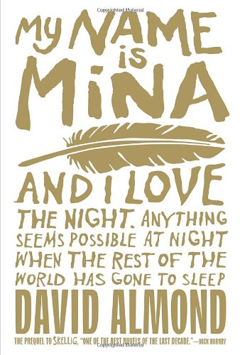 My Name is Mina and I Love the Night