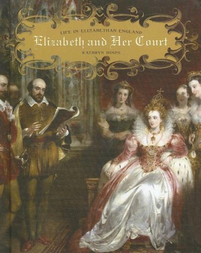 Elizabeth and her Court