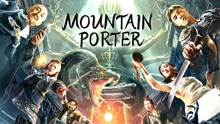 Watch the latest Mountain Porter (2022) online with English subtitle for free English Subtitle