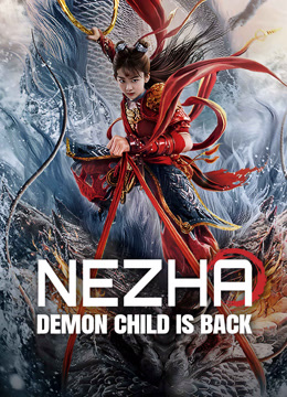 Watch the latest Nezha: Demon Child is Back (2024) online with English subtitle for free English Subtitle