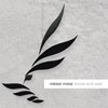 Mikkel Metal - Brone and wait