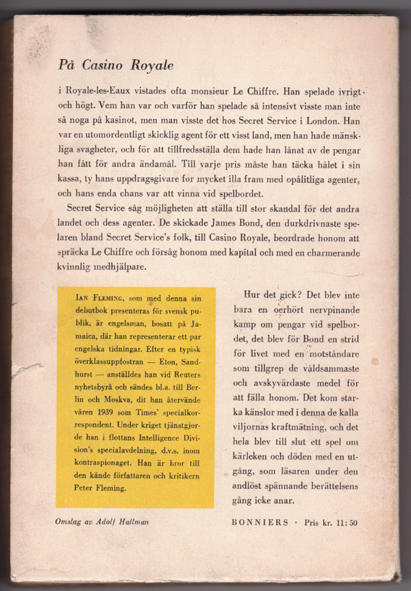 översättning av carl sundell engelsk originaltitel casino royale printed in sweden stockholm in sweden stockholm albert bonniers boktryckeri 1955 omslag adolf hallman