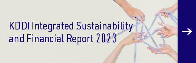 KDDI Integrated Sustainability and Financial Report 2023