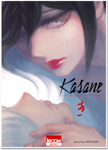 Kasane - La Voleuse de visage T03