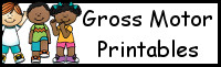 Gross Motor Printables