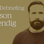 DJ Debriefing With Jason Kendig (Includes 8 Hour Mix)