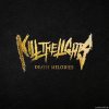 Kill the Lights - Death Melodies (2024) [FLAC (tracks)]