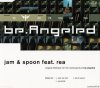 Jam & Spoon feat. Rea - Be.Angeled  (Maxi-Single) (2001) [FLAC (tracks + .cue)]