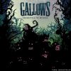 Gallows - Orchestra Of Wolves (Special Edition) (2007) [FLAC (tracks + .cue)]