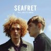 Seafret - Tell Me It's Real (Expanded Edition) (2016) [FLAC (tracks)]