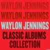 Waylon Jennings - Classic Albums Collection (2015) [FLAC (tracks)]