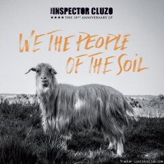 The Inspector Cluzo - We The People Of The Soil (2018) [FLAC (tracks)](кликните для просмотра полного изображения)