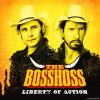 The BossHoss - Liberty Of Action (2011) [FLAC (tracks + .cue)]