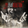 My Dear Addiction - Kill the Silence (2016) [FLAC (tracks)]