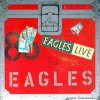 Eagles - Eagles Live (1980) [Vinyl] [FLAC (tracks)]