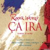 Roger Waters - Ca ira (English Version) (2005) [FLAC (tracks)]