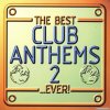 VA - The Best Club Anthems 2...Ever! (1997) [FLAC (tracks + .cue)]