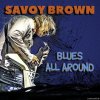 Savoy Brown - Blues All Around (2023) [FLAC (tracks)]