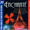 VA - Enchante: The Greatest French Stars 1927-1947 (2000) [FLAC (tracks + .cue)]