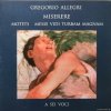 Gregorio Allegri & A Sei Voci - Miserere / Messe / Motets (1994) [FLAC (tracks + .cue)]