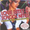 VA - Love Bites and School Nites: Smooching Classics From Behind the Bike Sheds (2004) [FLAC (tracks + .cue)]