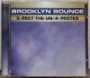 Brooklyn Bounce - X-Pect The Un-X-Pected (2004) [FLAC (tracks + .cue)]