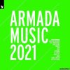 VA - Armada Music 2021 - Extended Versions (2020) [FLAC (tracks)]