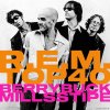 R.E.M. - R.E.M.'s Top Forty Playlist (according to Berry, Buck, Mills and Stipe) (2024) [FLAC (tracks)]