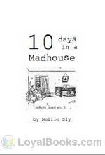 Ten Days in a Madhouse by Nellie Bly