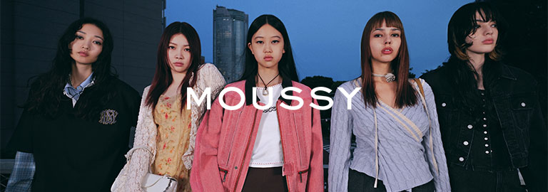 MOUSSY（マウジー）