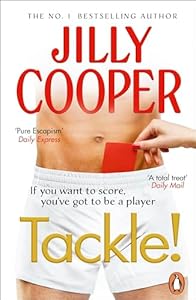 Tackle!: The instant Sunday Times bestselling steamy sports romance (Rutshire Chronicles Book 11)