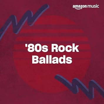 '80s Rock Ballads