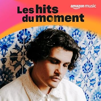 Les hits du moment