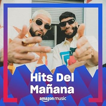 Los hits del mañana