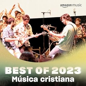 Best of 2023: Música Cristiana