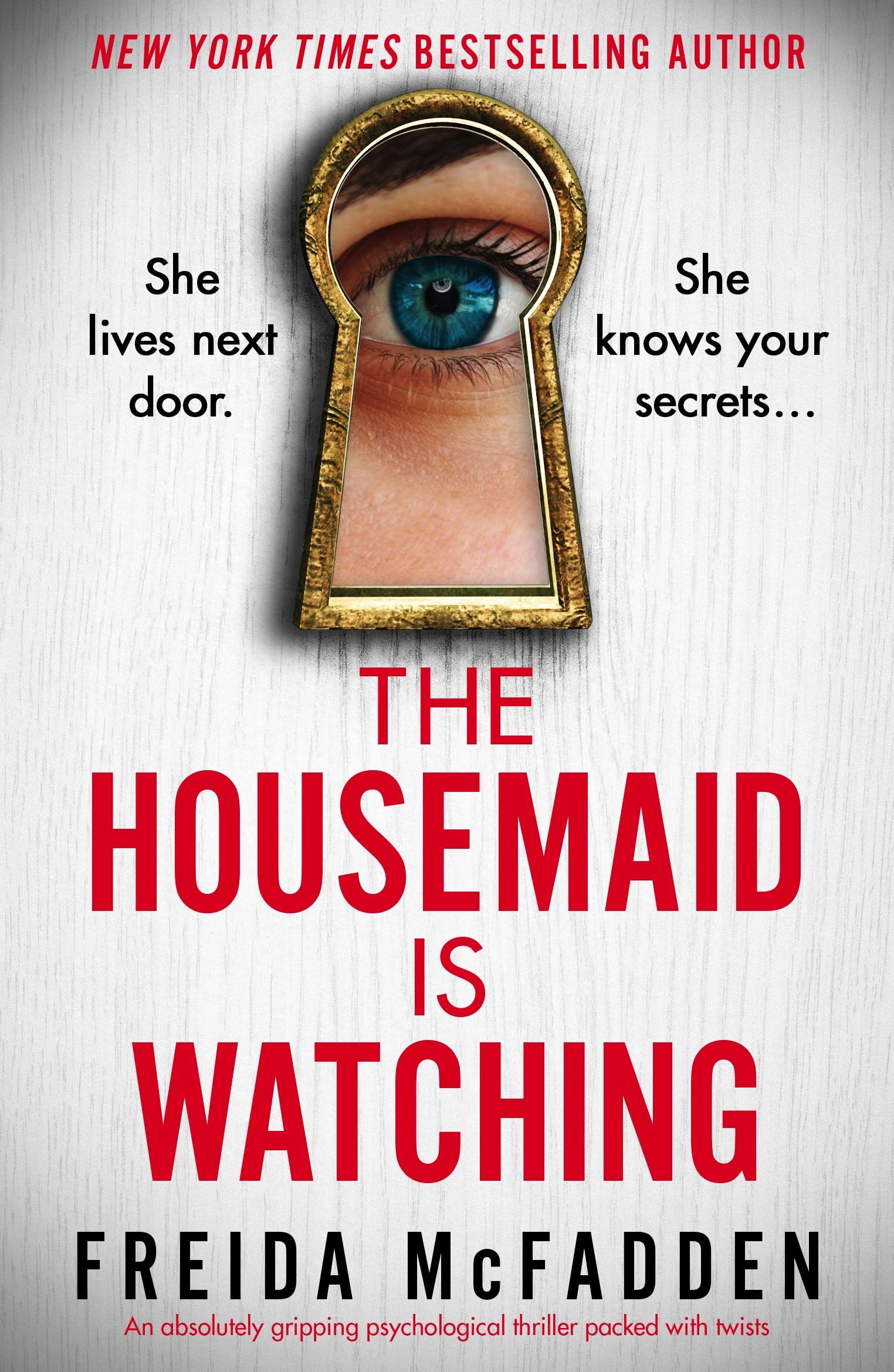 Cover image of The Housemaid Is Watching by Freida McFadden