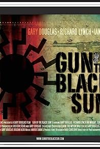 Primary photo for Gun of the Black Sun