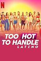 Too Hot to Handle: Latino