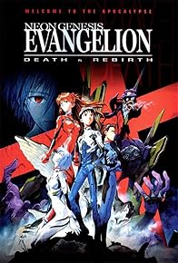 Primary photo for Neon Genesis Evangelion: Death & Rebirth