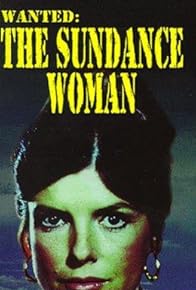 Primary photo for Wanted: The Sundance Woman