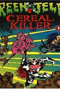 Primary photo for Green Jelly: Cereal Killer