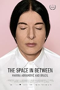 Primary photo for Marina Abramovic In Brazil: The Space In Between