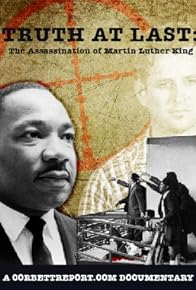 Primary photo for Truth At Last: The Assassination of Martin Luther King