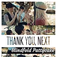 Primary photo for Alyson Stoner, Madilyn Bailey, Sam Tsui, & KHS: Thank U, Next (Blindfold Pattycake)